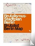 Torkar, Felix - Brutalist Berlin Map