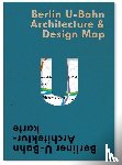 Pfeiffer-Kloss, Verena - Berlin U-Bahn Architecture & Design Map