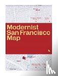 Mitchell Schwarzer, Derek Lamberton - Modernist San Francisco Map