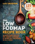 Whigham, Lucy - The Low-FODMAP Recipe Book