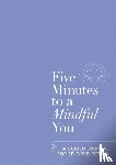 Aster - Five Minutes to a Mindful You