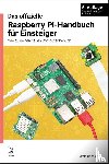 Halfacree, Gareth - Das Offizielle Raspberry Pi-Handbuch Für Einsteiger, 5. Aufl