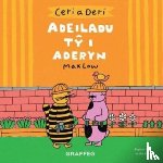 Low, Max - Ceri a Deri – Adeiladu Ty i Aderyn