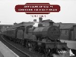Ferris, Tom - Lost Lines of Wales: Chester to Holyhead