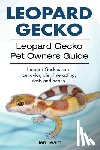 Team, Ben - Leopard Gecko. Leopard Gecko Pet Owners Guide. Leopard Geckos care, behavior, diet, interacting, costs and health.