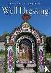 Maskill, Louise - Bradwell's Images of Well Dressing