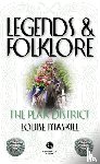 Maskill, Louise - Legends & Folklore The Peak District