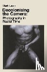 Sealy, Mark - Decolonising the Camera