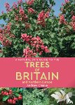 Cleave, Andrew - A Naturalist's Guide to the Trees of Britain and Northern Europe (2nd edition)