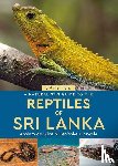 de Silva, Anslem, Ukuwela, Kanishka - A Naturalist's Guide to the Reptiles of Sri Lanka (2nd edition)