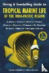 Bergbauer, Matthias, Kirschner, Manuela - Diving & Snorkelling Guide to Tropical Marine Life of the Indo-Pacific Region (3rd edition)