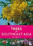 Leng Guann, Dr Saw - A Naturalist's Guide to the Trees of Southeast Asia
