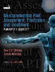 Walton, David, Elliott, Jim - Musculoskeletal Pain - Assessment, Prediction and Treatment