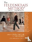 Elgelid, Staffan, Kresge, Chrish - The Feldenkrais Method