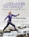 Easten, Penelope - The Alexander Technique