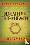 Wingrove, David - Beneath the Tree of Heaven