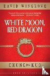 Wingrove, David - White Moon, Red Dragon