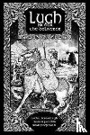 O Searcaigh, Cathal, O Gaoithin, Sean - Lugh na Bua - Lugh the Deliverer