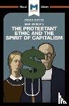 Guzman, Sebastian - An Analysis of Max Weber's The Protestant Ethic and the Spirit of Capitalism