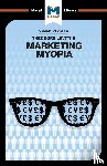 Diderich, Monique - An Analysis of Theodore Levitt's Marketing Myopia
