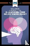 Schukraft, Jason - An Analysis of Edmund Gettier's Is Justified True Belief Knowledge?