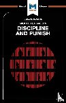 Kallman, Meghan, Dini, Rachele - An Analysis of Michel Foucault's Discipline and Punish