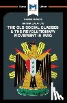 Stahl, Dale J. - An Analysis of Hanna Batatu's The Old Social Classes and the Revolutionary Movements of Iraq