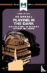 Jakubowicz, Karina, Perchard, Adam - An Analysis of Toni Morrison's Playing in the Dark