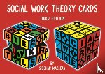 Maclean, Siobhan - Social Work Theory Cards - 3rd Edition April 2020