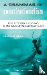 Aliyev, Shahin M - A Grammar of Constitutionalism