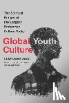 Greenwood, Luke - Global Youth Culture
