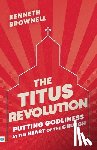 Brownell, Kenneth - The Titus Revolution
