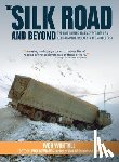 Whittall, Ivor - The Silk Road and Beyond