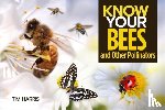 Harris, Tim - Know Your Pollinators
