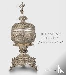 Green, Alexandra - Burmese Silver from the Colonial Period