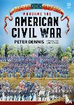 Dennis, Peter - Wargame - The American Civil War