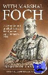 Du Cane, John - With Marshal Foch