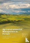 Lewis, Kathy, Tzilivakis, John, Warner, Douglas, Green, Andy - Agri-environmental Management in Europe