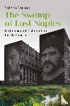 Caruso, Valerio - The Swamp of East Naples
