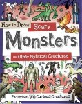  - How to Draw Scary Monsters and Other Mythical Creatures