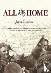 Clarke, Jane - All the Way Home