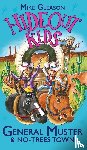 Gleason, Mike - General Muster & No-Trees Town: Book 2
