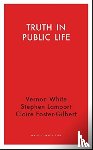 Foster-Gilbert, Claire, Lamport, Stephen, White, Vernon - Truth in Public Life