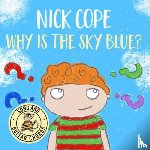 Cope, Nick - Why is the Sky Blue?