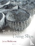 Mathieson, John - Techniques Using Slips