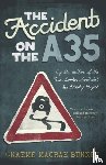 Burnet, Graeme Macrae - The Accident on the A35