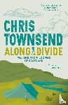 Townsend, Chris - Along the Divide