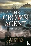 O'Rourke, Stephen - The Crown Agent
