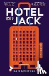 Brotzel, Dan - Hotel du Jack