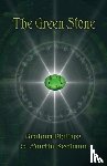 Phillips, Graham, Keatman, Martin - The Green Stone
